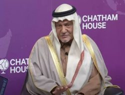 Pangeran Arab Saudi, Turki Al Faisal Salahkan Inggris Yang Telah Ciptakan Negara Israel