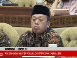 Nusron Wahid Ungkap 9 Program 100 Hari Kerja Kementerian ATR/BPN ke Komisi II DPR RI